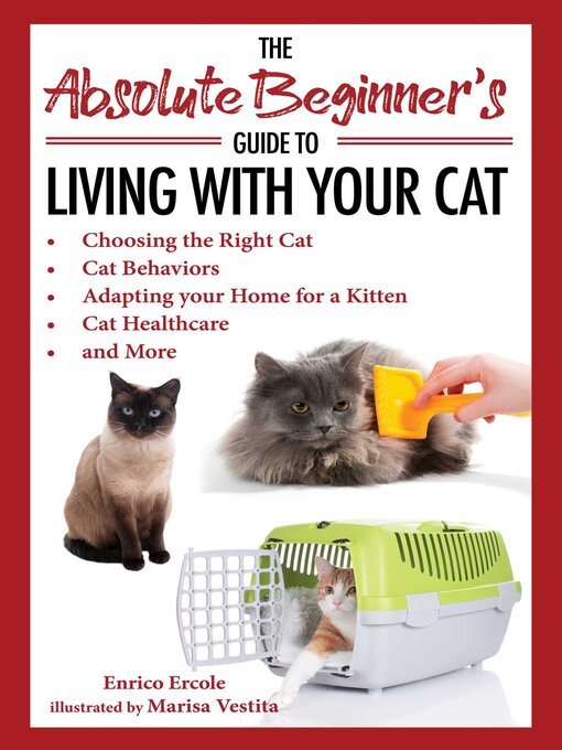 Title details for The Absolute Beginner's Guide to Living with Your Cat by Enrico Ercole - Wait list